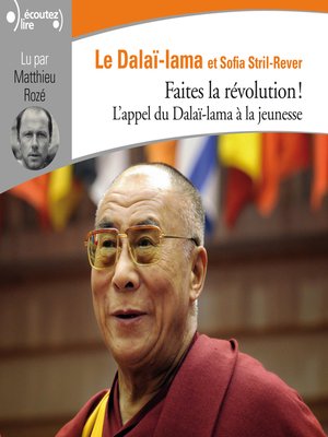cover image of Faites la révolution !--L'appel du Dalaï-lama à la jeunesse